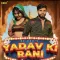 Yadav Ki Rani