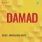 Dhobia Re Tera Chhora - Damad