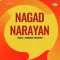 Main To Nachoongi Han - Nagad Narayan