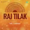Raj Tilak