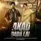 Akad Dada Lai


 - Masoom Sharma Free MP3 Download