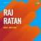 Dekh Lo Rang Berangi Narion Ke Rang - Raj Ratan