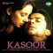 Dil Mera Tod Diya - Kasoor