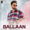 Gallaan - Akhil MP3 Song Download
