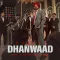 Dhanwaad - Gurtaj Play mp3 song