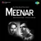 Sitaron Se Aage Jahan Aur Bhi Hai - Meenar