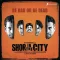 Deem Deem Tana - Shor in the City