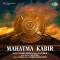 Kase Kahoon Apne Man Ki - Mahatma Kabir