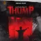 Thump - Justin Preet Mp3