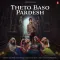 Theto Baso Pardesh