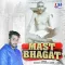 Mast bhagat (Bhakti Song)