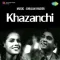 Nainon Ke Baan Ki Reet Anokhi - Khazanchi MP3 Song