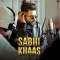 Sabhi Khaas - Sumit Parta Mp3