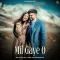 Mil Gaye O - Miel Song Download