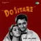 Mere Dil Ki Dhadkan - Do Sitare