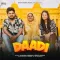 Daadi


 - Manisha Sharma Mp3 Song Download Now