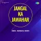 Pyare Pappu Gore Pappu - Jangal Ka Jawahar