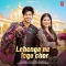 Lehenge Ne Lege Chor - Rahul Puthi