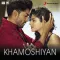 Khamoshiyan - Khamoshiyan