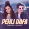 Pehli Dafa - Shraddha Pandit