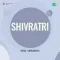 Aji Bepiye Main Mast - Shivratri