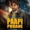 Paapi Purane - Masoom Sharma Full Song Download