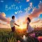 Better With You - Saaheal
