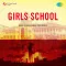 Danke Ki Chot Par Kehta Hoon Main - Girls School