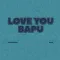 Love You Bapu - Romey Maan Download mp3 song