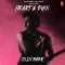 Heart &amp Pain - Josh Brar