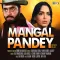 Surkh Joda Pehankar Mera Dildar Chala - Mangal Pandey