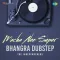 Macha Nee Super - Bhangra Dubstep