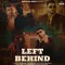 Left Behind - Zafar