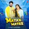 Matak Matak - Rahul Puthi Song Download Mp3
