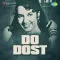 Magan Mast - Do Dost