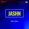 Dard-E-Dil Tu Hi Bata - Jashn
