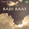 Bagiya Kare Singaar - Badi Baat