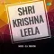 Aaj Gokul Mein Chhai Bahar - Shri Krishna Leela