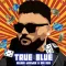 True Blue - Kulbir Jhinjer Download mp3 song