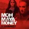 Moh Maya Money - Moh Maya Money