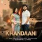 Khandaani - Komal Chaudhary Song Download