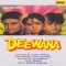 Aisi Deewangi - Deewana