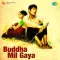 Raat Kali Ek Khwab Men Aai - Buddha Mil Gaya