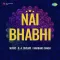 Pardes Gayo Piya Aa Ja - Nai Bhabhi