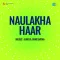 Jaise Ho Goonjta Surila Sur - Naulakha Haar