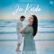 Jee karda - Noor Chahal Listen Or Download