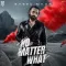 No Matter What - Babbu Maan Play And Download mp3 song