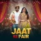 Jaat Ke Fair - Pari Rani