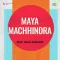 Run Jhunjhun Payal Jhanke - Maya Machhindra