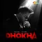Dhokha